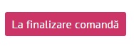 6. La finalizare comanda